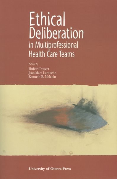 Ethical Deliberation in Multiprofessional Health Care Teams