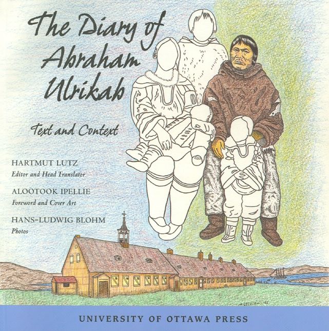 The The Diary of Abraham Ulrikab: Text and Context