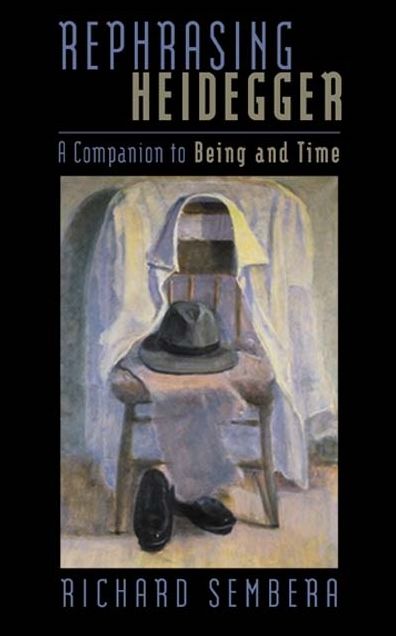 Rephrasing Heidegger: A Companion to 'Being and Time'