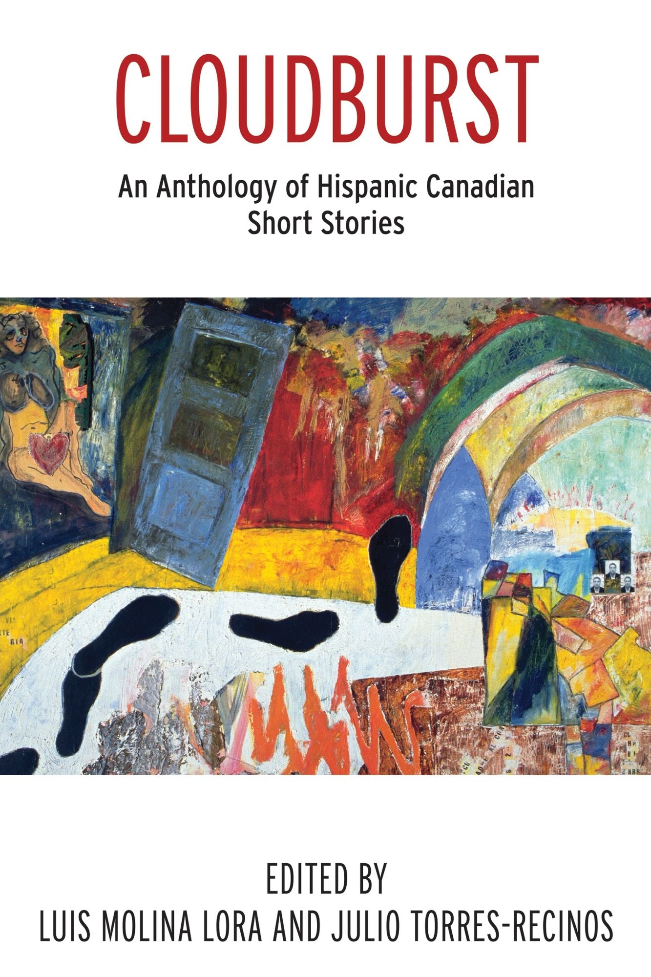 CLOUDBURST: An Anthology of Hispanic Canadian Short Stories