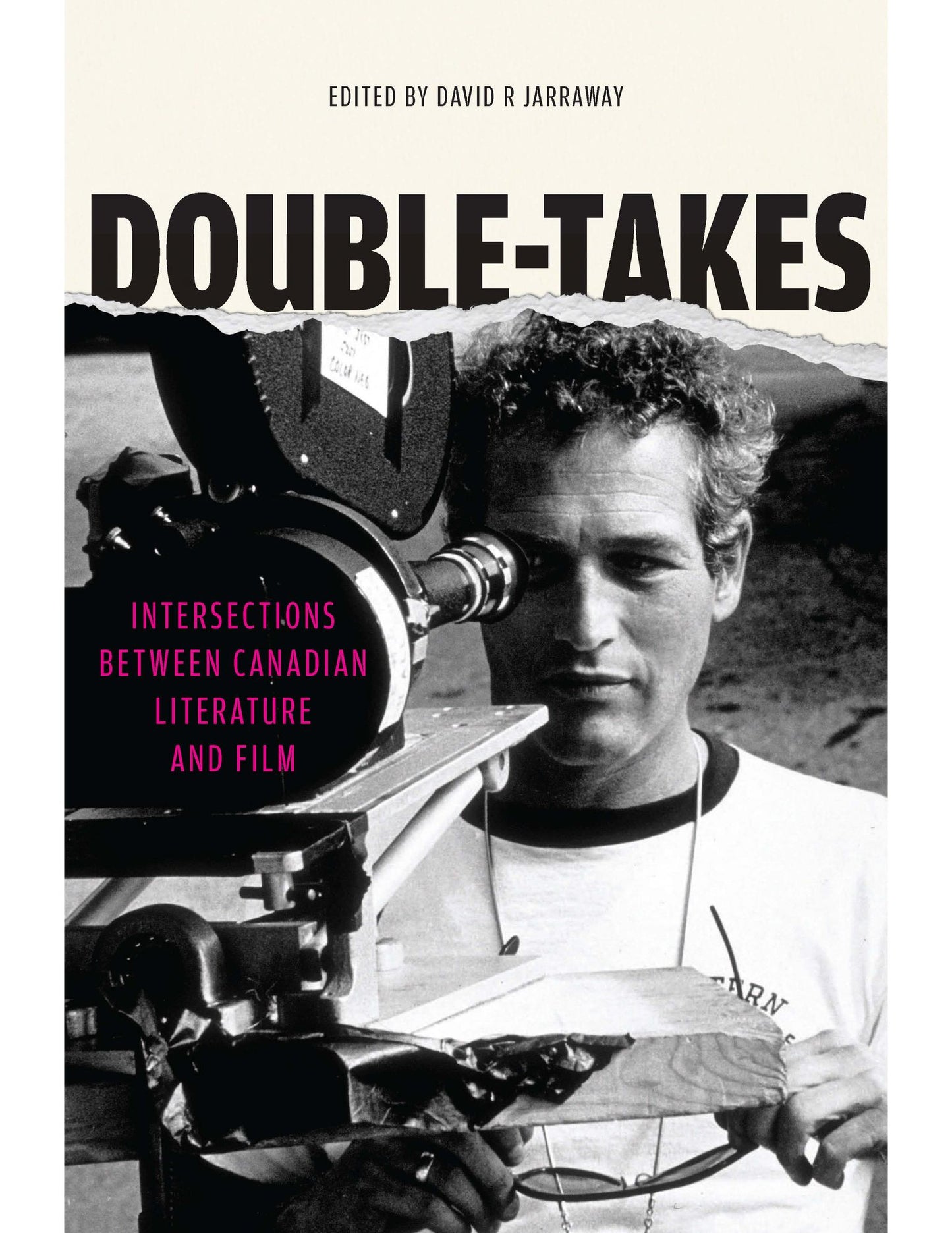 Double-Takes: Intersections between Canadian Literature and Film
