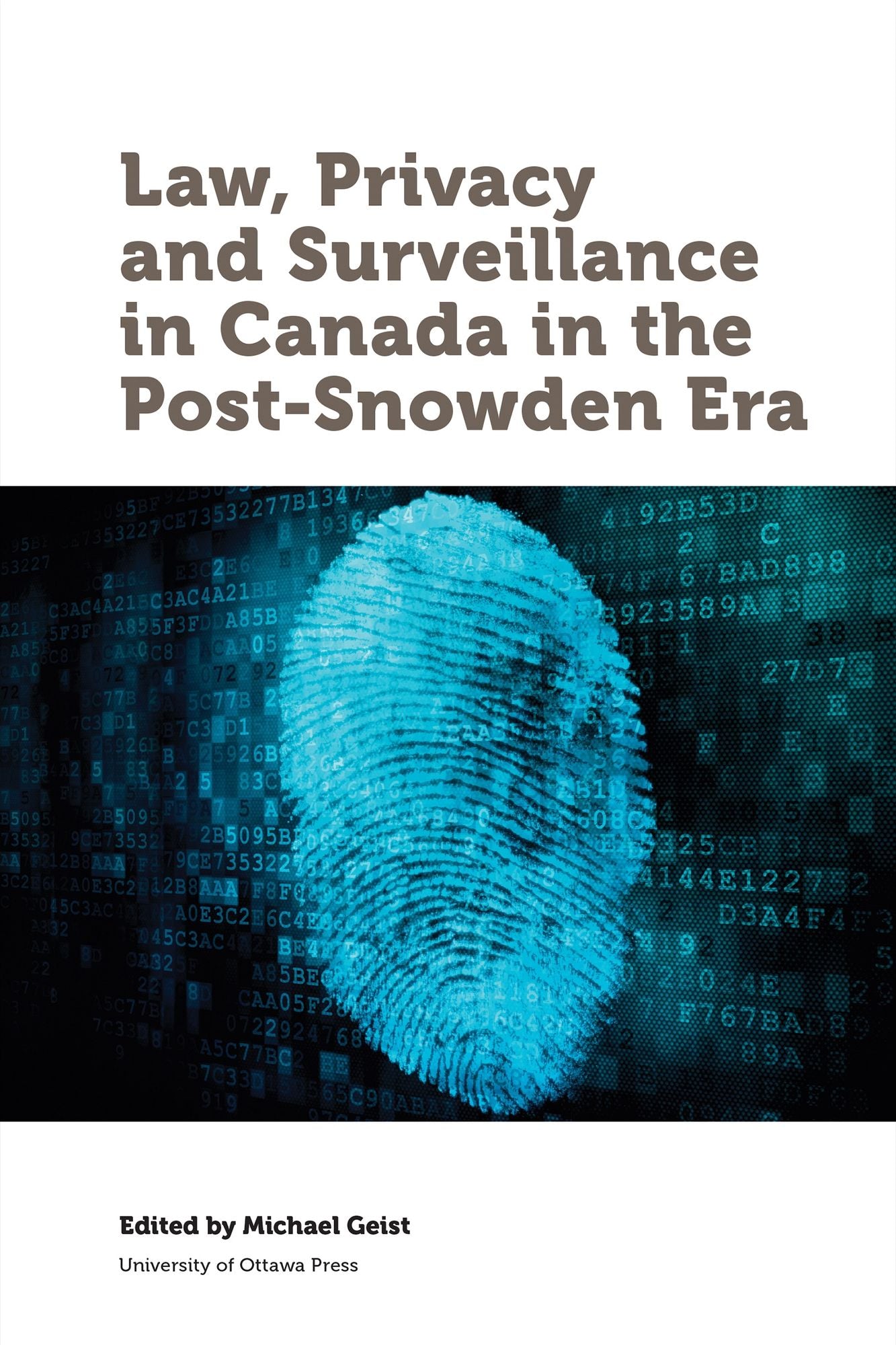 LAW PRIVACY AND SURVEILLANCE IN CANADA