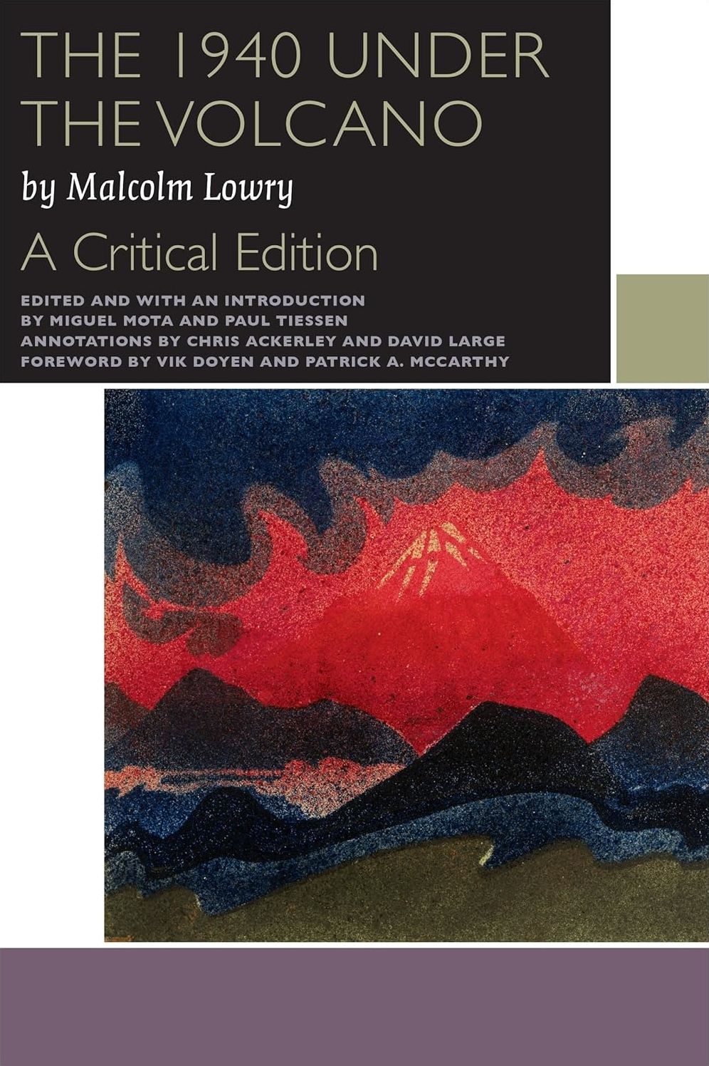 The 1940 UNDER THE VOLCANO: A Critical Edition