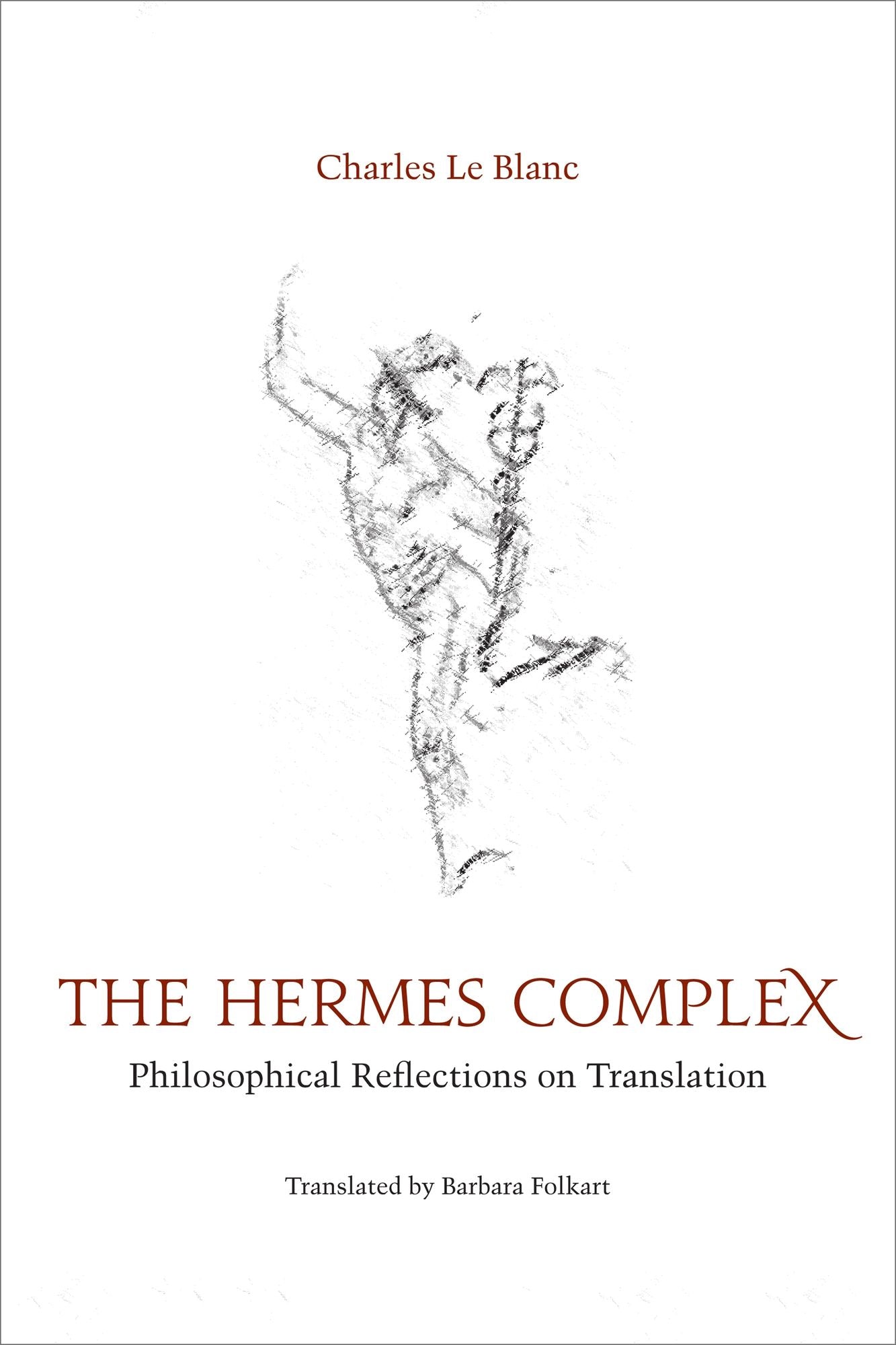 The HERMES COMPLEX: Philosophical Reflections on Translation