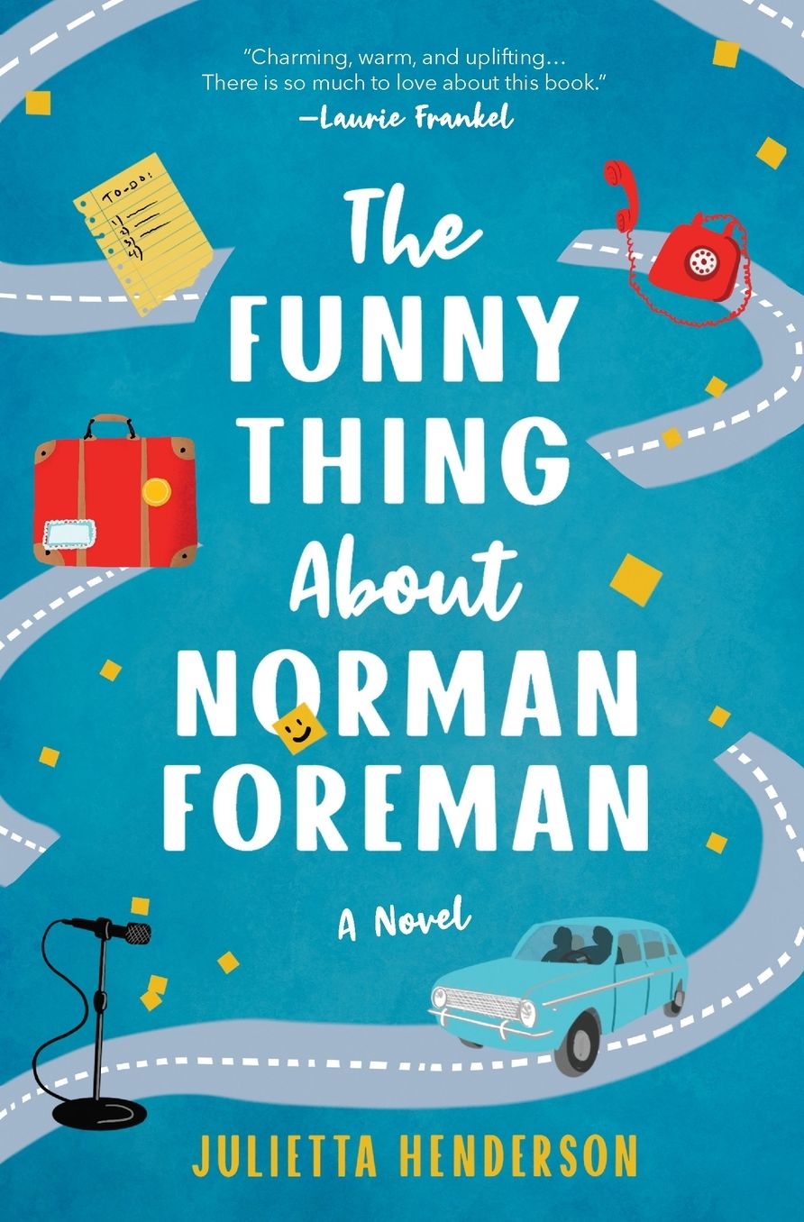 The Funny Thing About Norman Foreman: A Novel