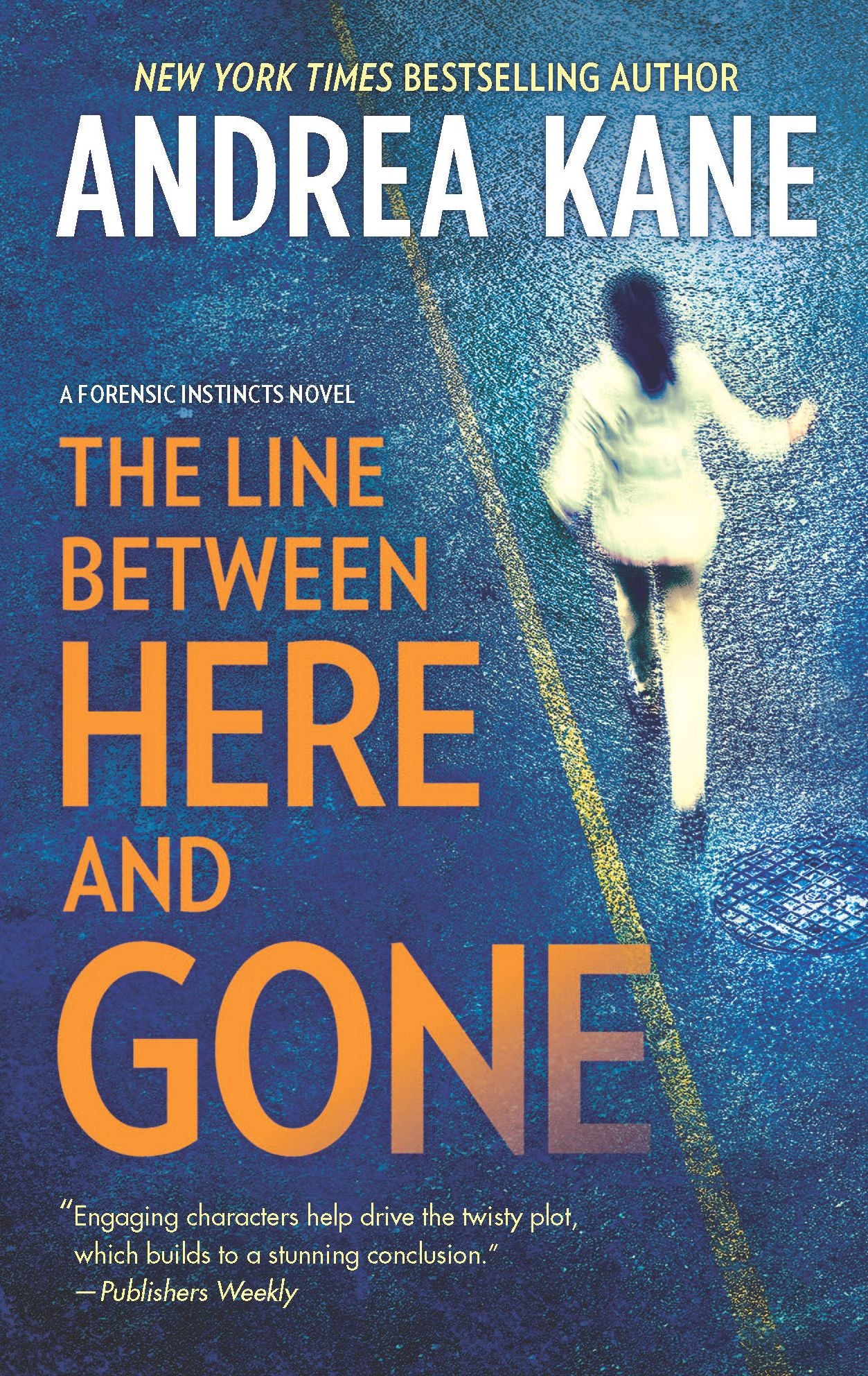 The Line between Here and Gone (Forensic Instincts Series #2)