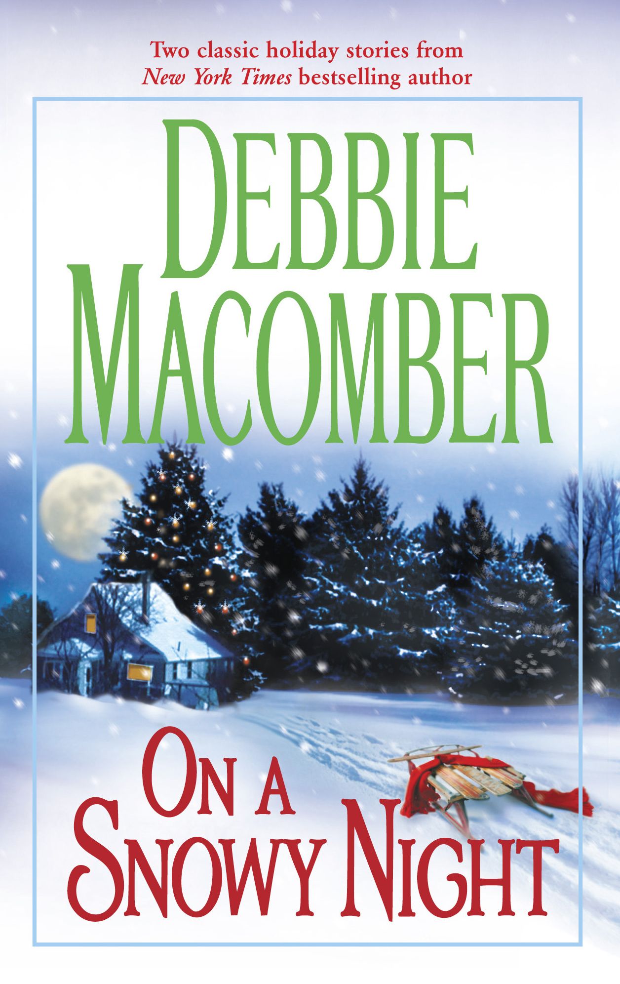 On a Snowy Night: The Christmas Basket/The Snow Bride