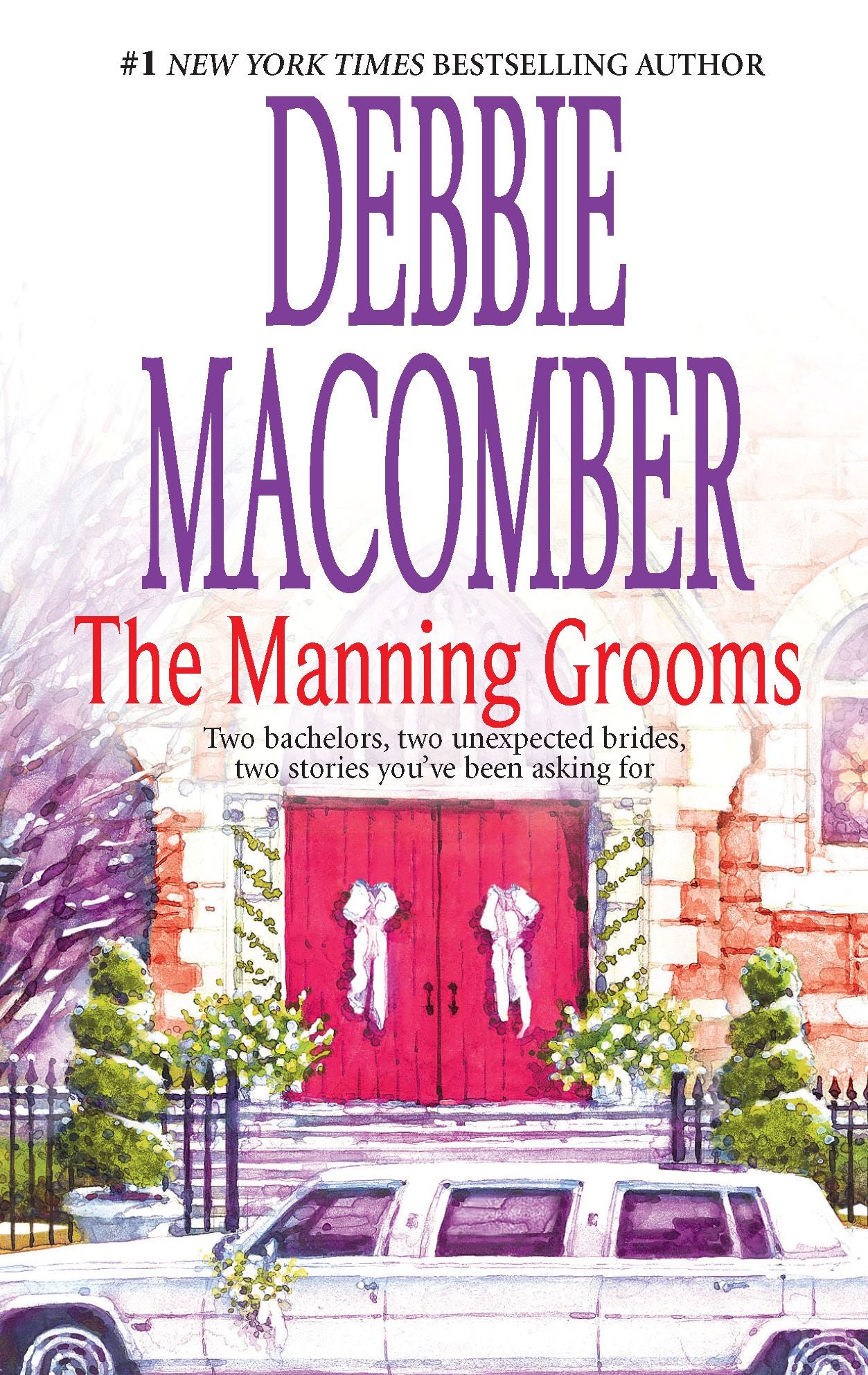The Manning Grooms: Bride on the Loose / Same Time, Next Year
