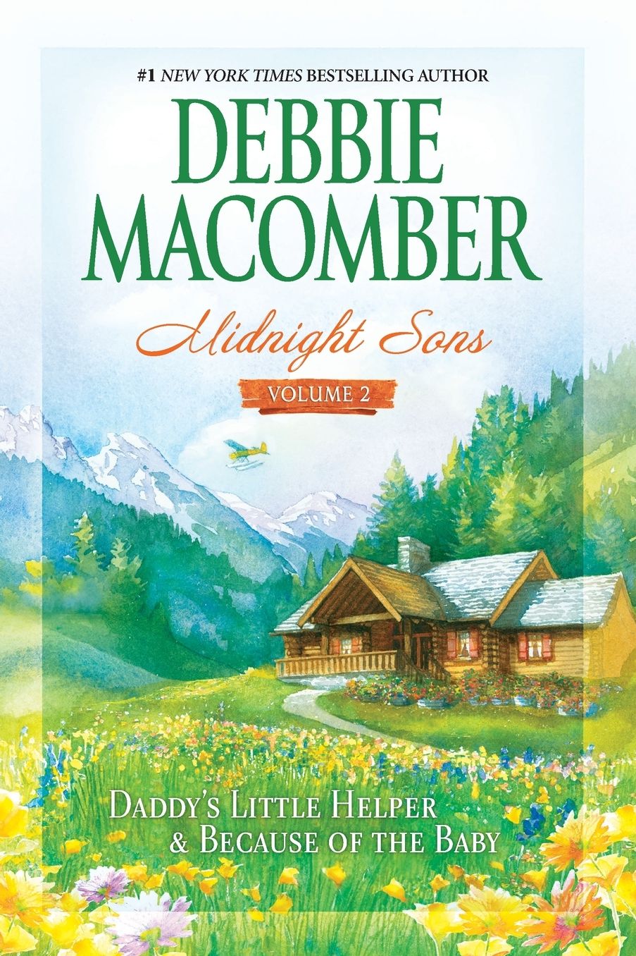 Midnight Sons, Volume 2: Daddy's Little Helper/Because of the Baby