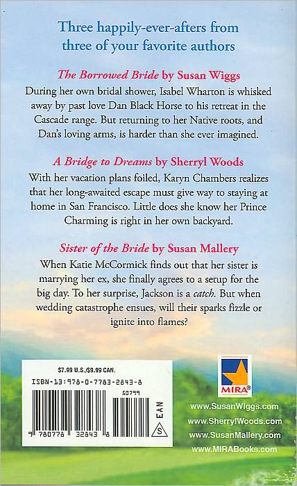 Summer Brides: The Borrowed BrideA Bridge to DreamsSister of the Bride