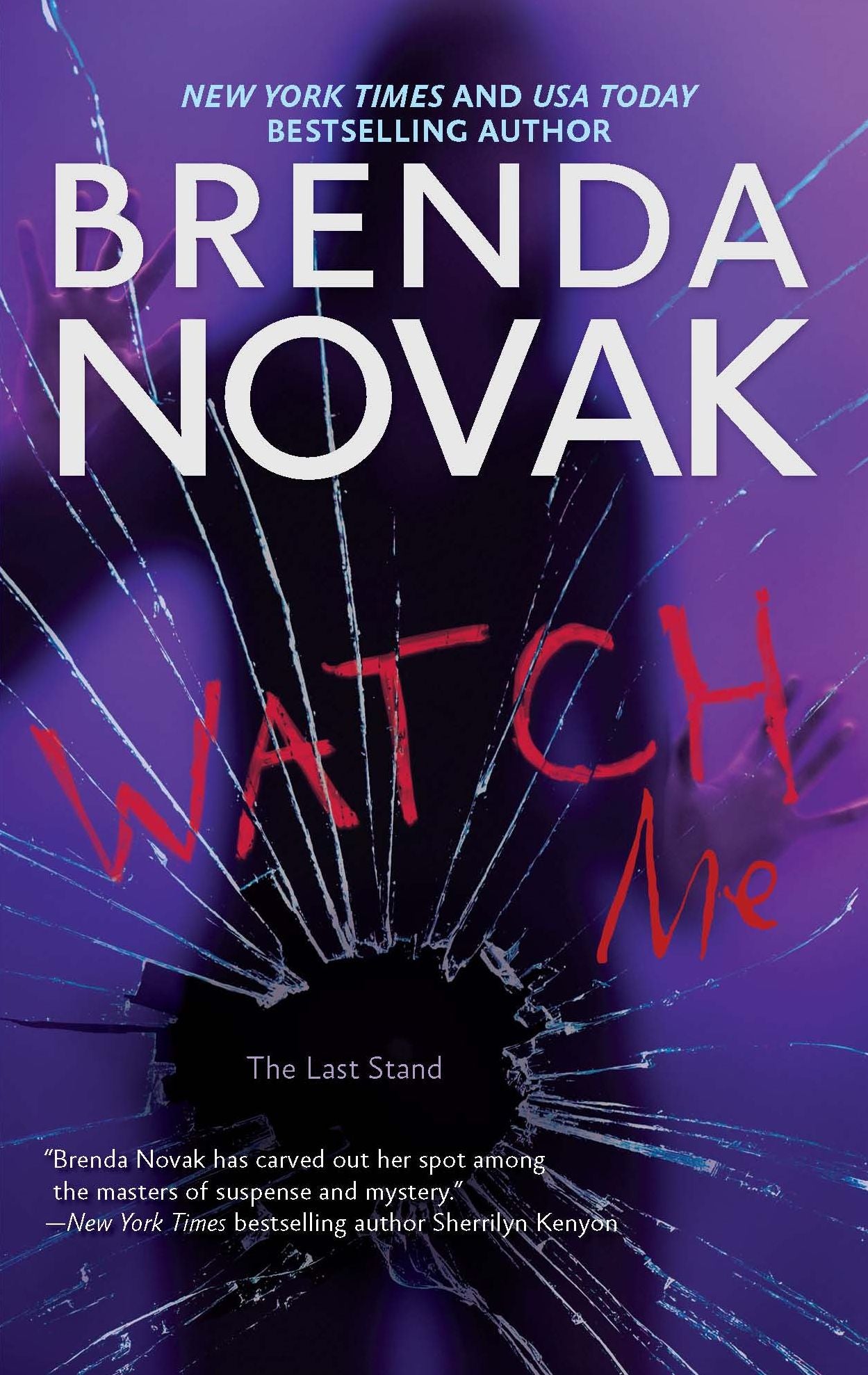 Watch Me (Last Stand Series #3)