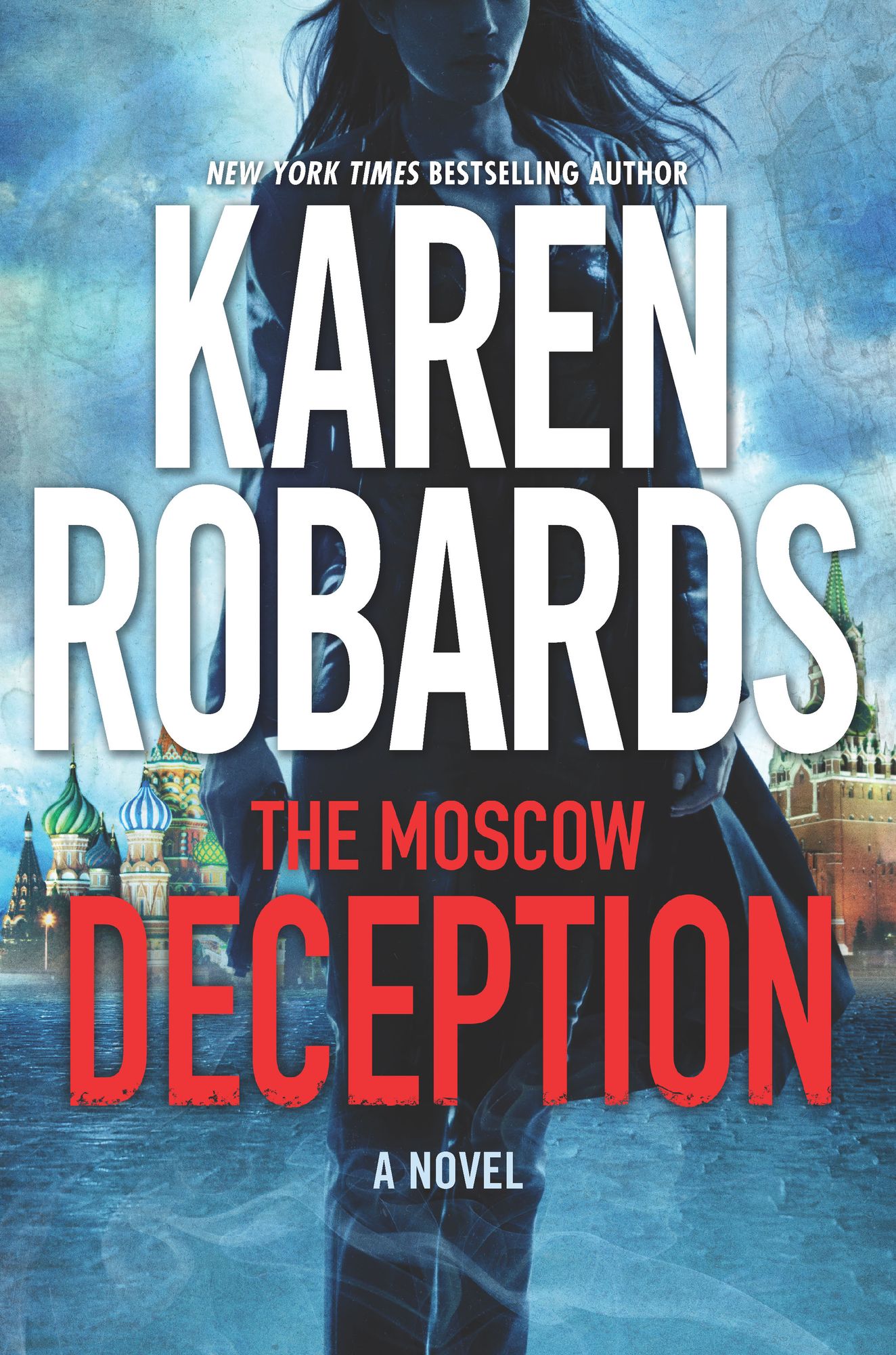 The Moscow Deception: An International Spy Thriller