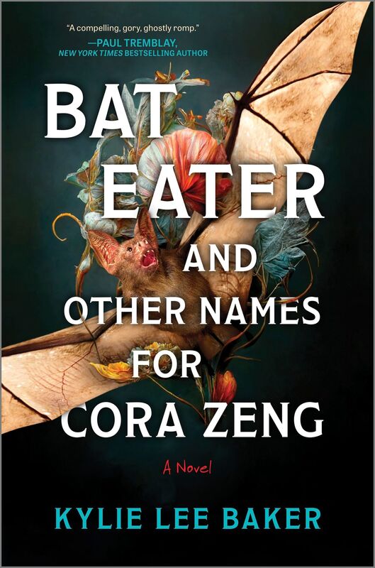 Bat Eater and Other Names for Cora Zeng: A darkly funny, gory, and ghostly horror novel