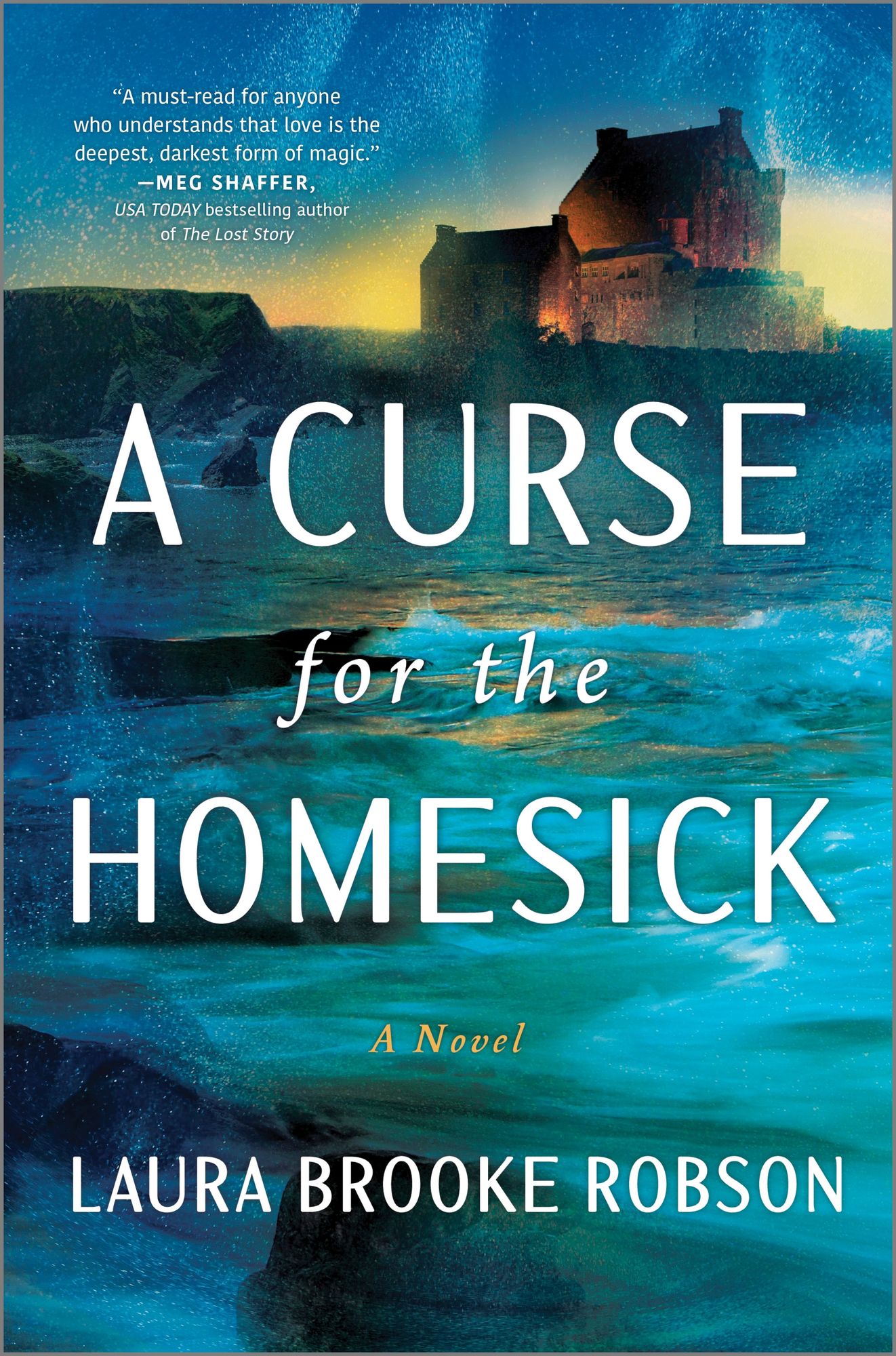 A Curse for the Homesick: A Novel