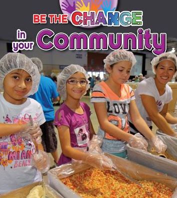 Be the Change in Your Community
