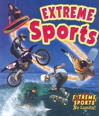 The World of Extreme Sports