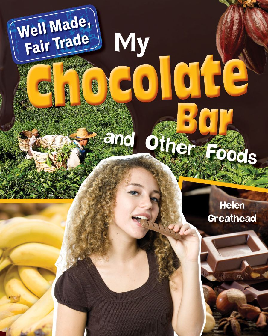 My Chocolate Bar and Other Foods