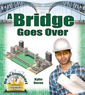 A Bridge Goes Over