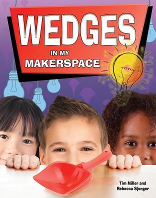 Wedges in My Makerspace