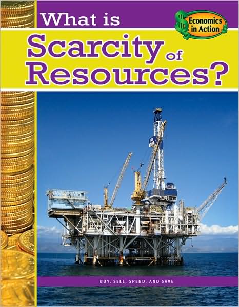 What Is Scarcity of Resources?