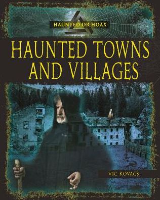 Haunted Towns Villages