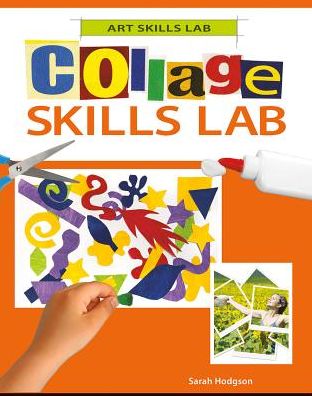 Collage Skills Lab