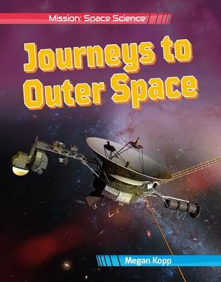Journeys to Outer Space