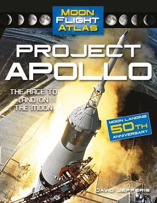 Project Apollo: The Race to Land on the Moon