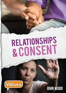 Relationships and Consent