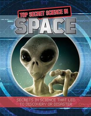 Top Secret Science in Space