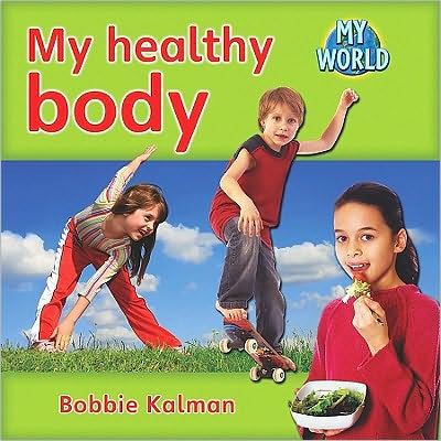 My healthy body