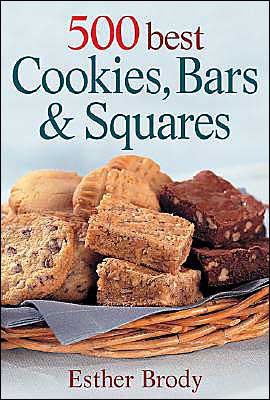 500 Best Cookies, Bars and Squares