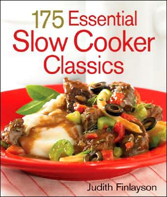 175 Essential Slow Cooker Classics