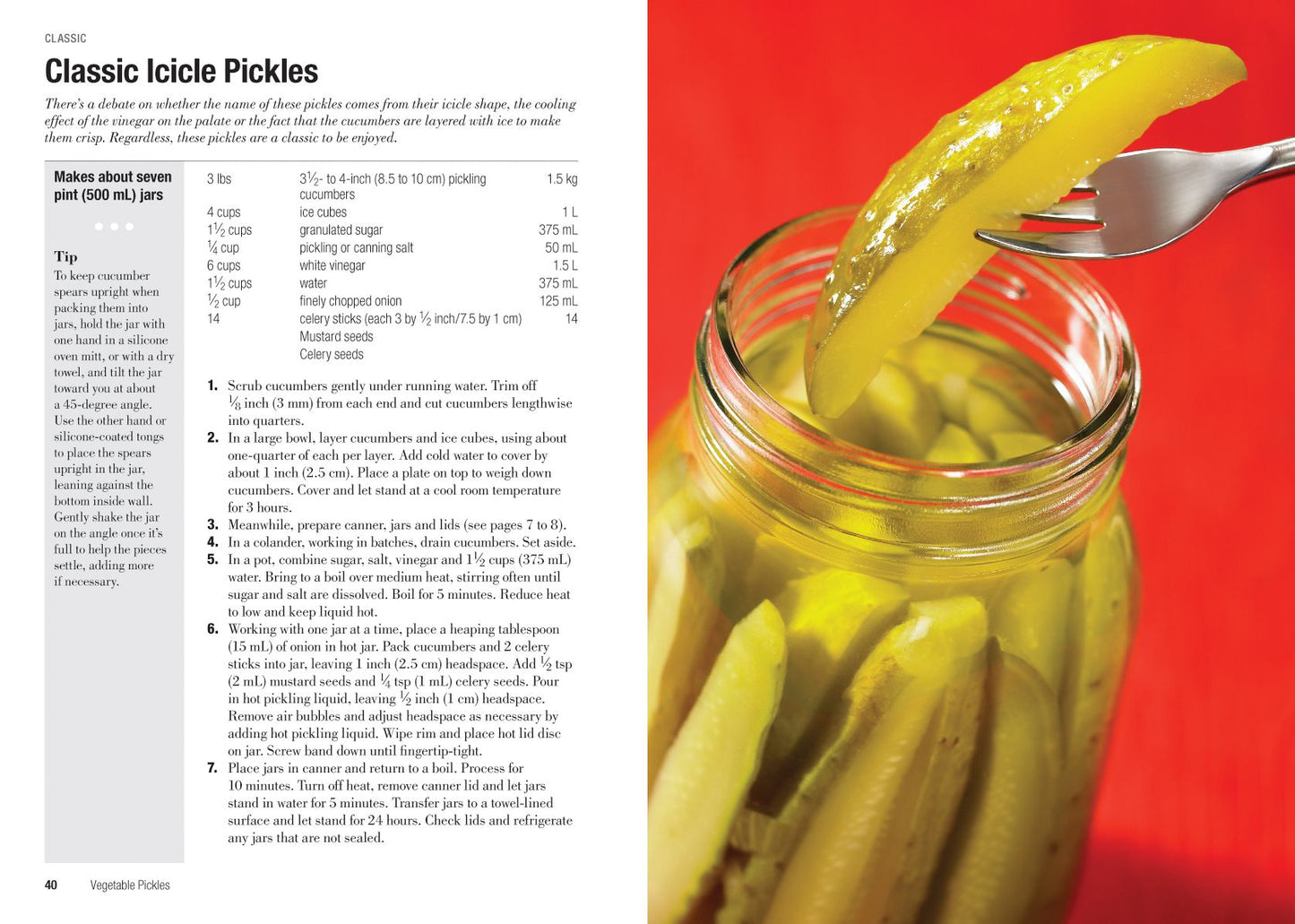 The Complete Book of Pickling: 250 Recipes from Pickles and Relishes to Chutneys and Salsas