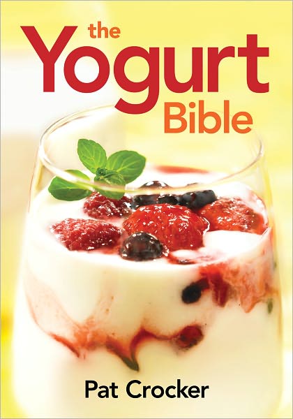 The Yogurt Bible