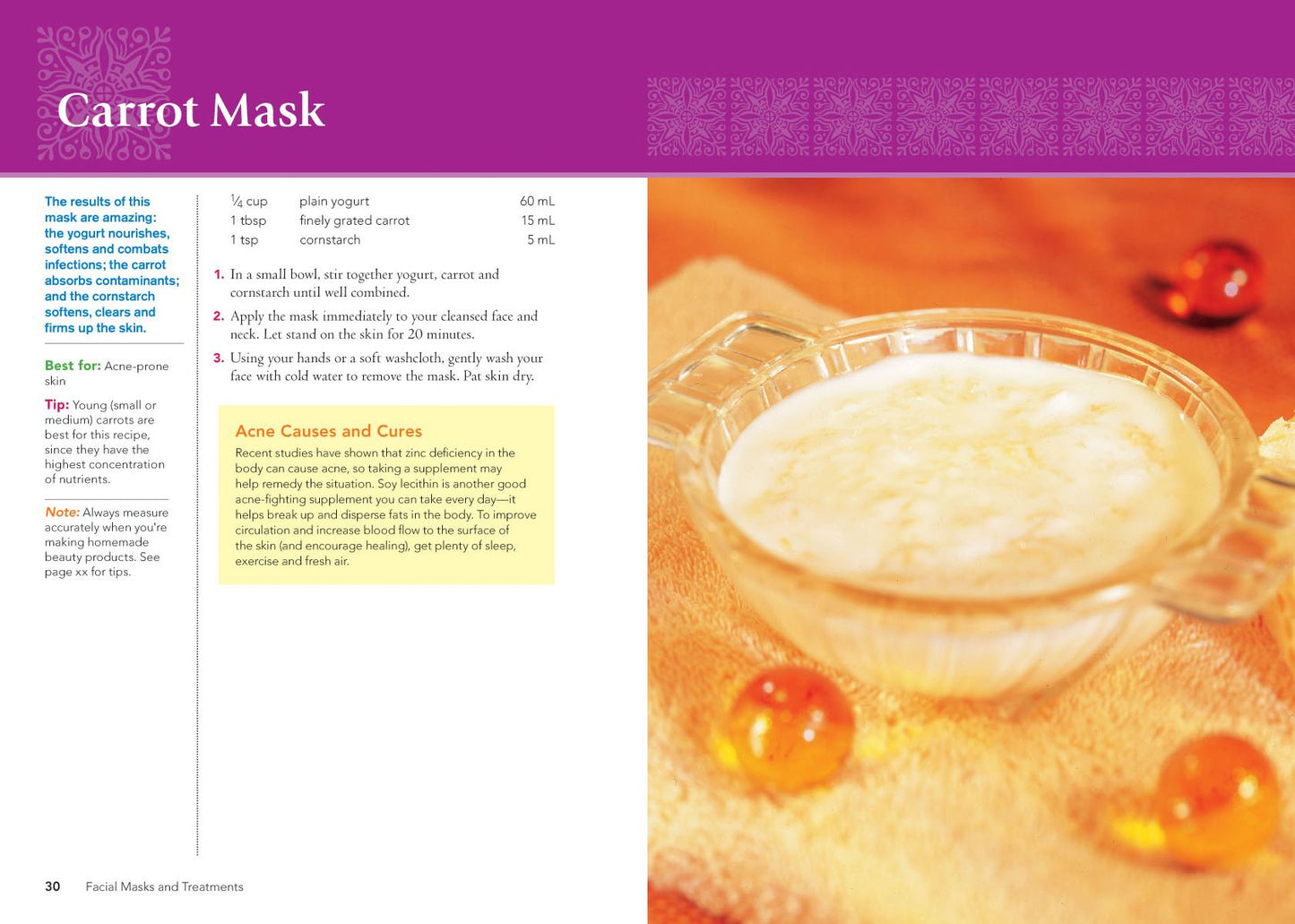 The Complete Guide to Natural Homemade Beauty Products and Treatments: 175 Recipes from Scrubs and Masks to Moisturizers and Shampoo