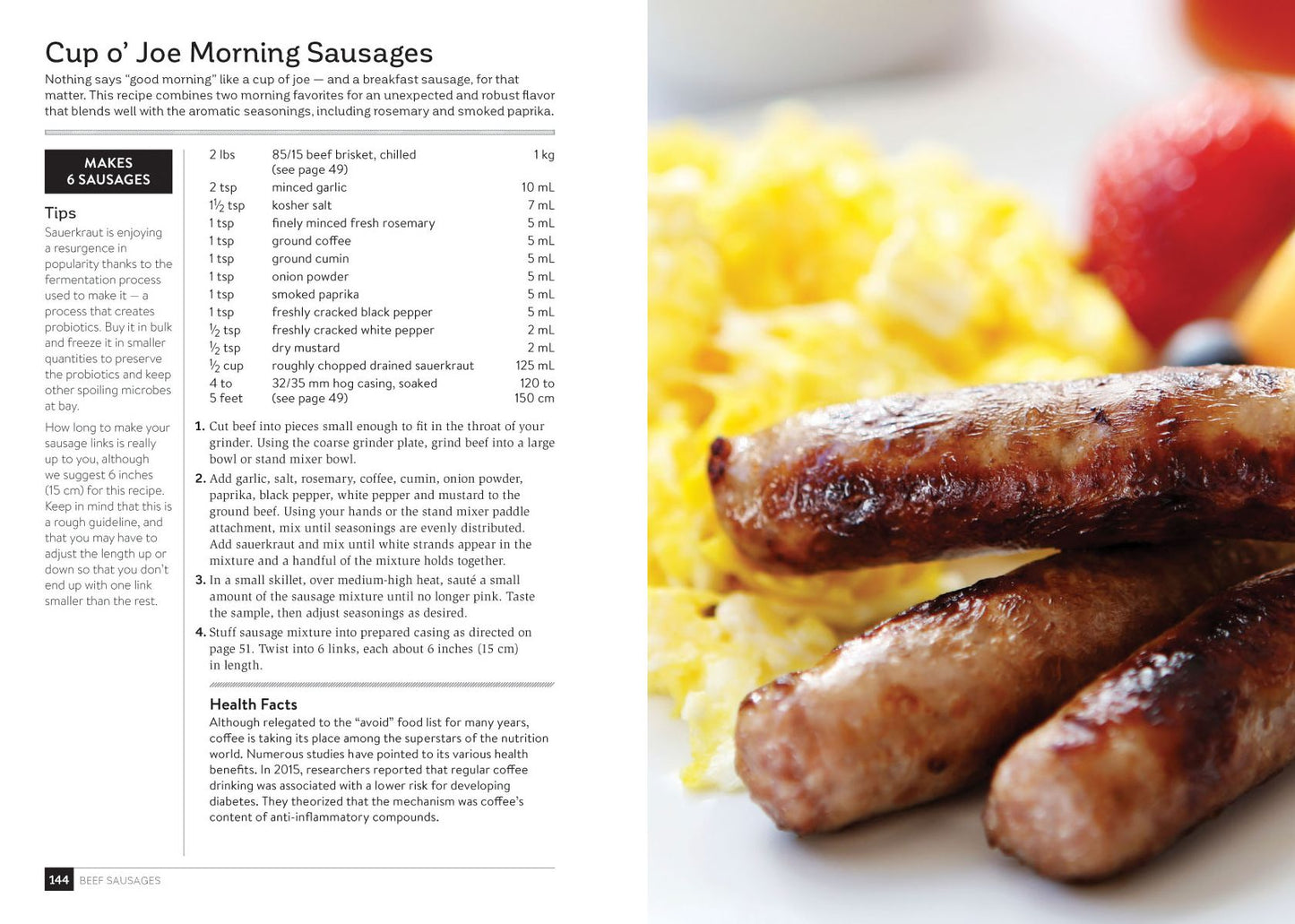 The Complete Art and Science of Sausage Making: 150 Healthy Homemade Recipes from Chorizo to Hot Dogs