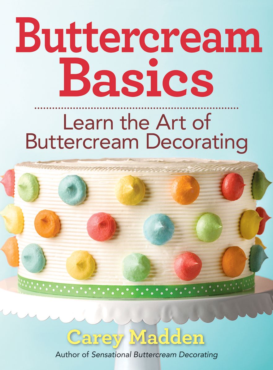 Buttercream Basics: Learn the Art of Buttercream Decorating