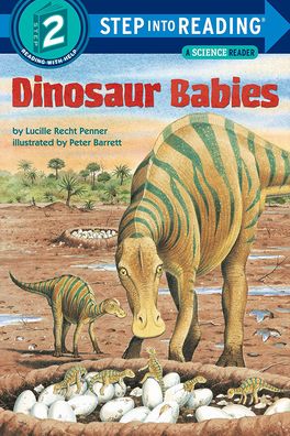 Dinosaur Babies (Step into Reading Books Series: A Step 2 Book)
