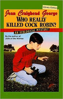 Who Really Killed Cock Robin? (Eco Mysteries Series)