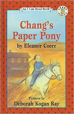 Chang's Paper Pony (I Can Read Book Series: Level 3)