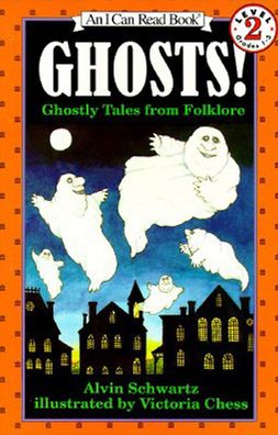 Ghosts!: Ghostly Tales from Folklore (I Can Read Book Series: Level 2)