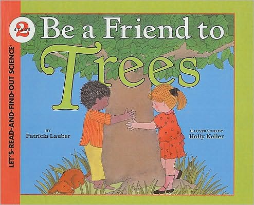 Be a Friend to Trees