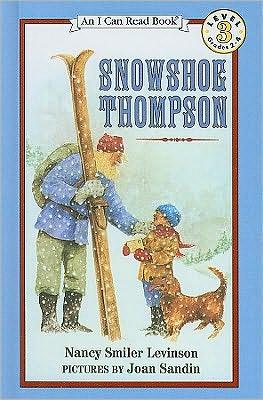 Snowshoe Thompson (I Can Read Book Series: Level 3)