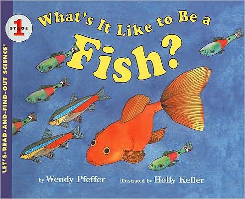 What's It Like to Be a Fish?