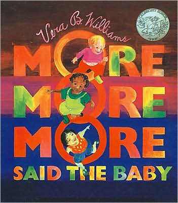 More More More, Said the Baby