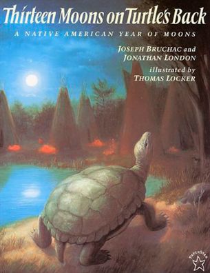 Thirteen Moons on Turtle's Back