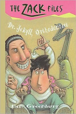 Dr. Jekyll, Orthodontist (Zack Files Series #5)