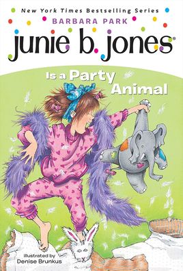 Junie B. Jones Is a Party Animal (Junie B. Jones Series #10)
