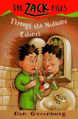Through the Medicine Cabinet (Zack Files Series #2)